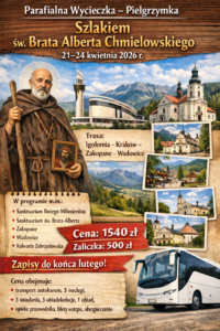 Read more about the article Pielgrzymka Szlakiem Św. Brata Alberta!!!